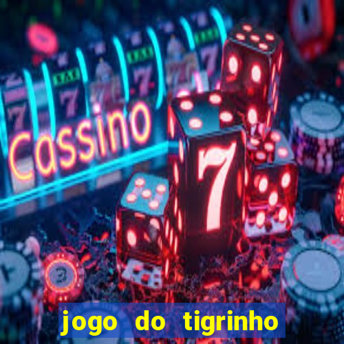 jogo do tigrinho ta pagando